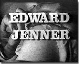 WATCH: Edward Jenner
